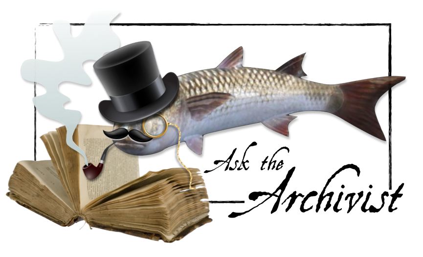 A logo for "Ask the Archivist" – logo is a fish wearing a monocle and top hat. the fish has a mustache, is reading a book, and smoking a pipe.